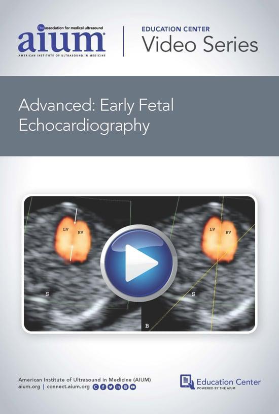 AIUM Advanced Early Fetal Echocardiography medicinfor