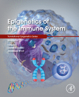 Epigenetics of the Immune System Volume 16 in Translational Epigenetics