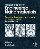 Adverse Effects of Engineered Nanomaterials Exposure, Toxicology, and Impact on Human Health