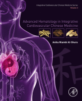 Advanced Hematology in Integrated Cardiovascular Chinese Medicine Volume 3
