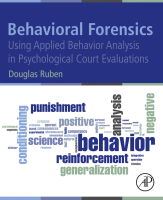Behavioral Forensics Using Applied Behavior Analysis in Psychological Court Evaluations