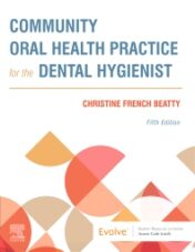 Community Oral Health Practice for the Dental Hygienist 5th Edition