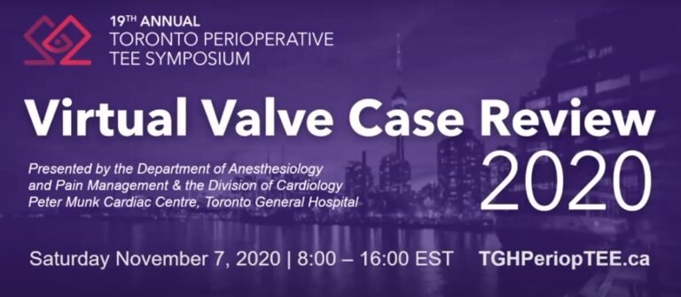 19th Annual Toronto Perioperative TEE Symposium 2020 Virtual Valve Case Review