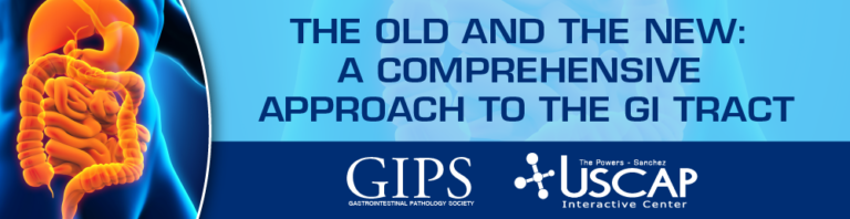 uscap-the-old-and-the-new-a-comprehensive-approach-to-the-gi-tract-2021