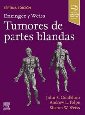 Enzinger y Weiss. Tumores de partes blandas 7th Edition