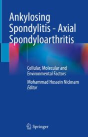 Ankylosing Spondylitis - Axial Spondyloarthritis Cellular, Molecular and Environmental Factors