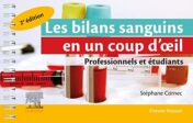 Les bilans sanguins en un coup d'oeil, 2e