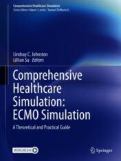 Comprehensive Healthcare Simulation: ECMO Simulation A Theoretical and Practical Guide