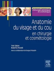Anatomie du visage et du cou: en chirurgie et cosmétologie (Hors collection) (French Edition)