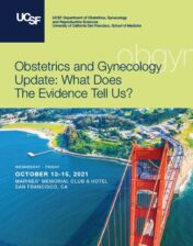 UCSF Obstetrics and Gynecology Update 2021 (CME VIDEOS