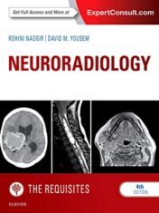 Neuroradiology: The Requisites (The Core Requisites), 4th Edition