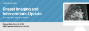 2022 Breast Imaging and Interventions Update CME VIDEOS