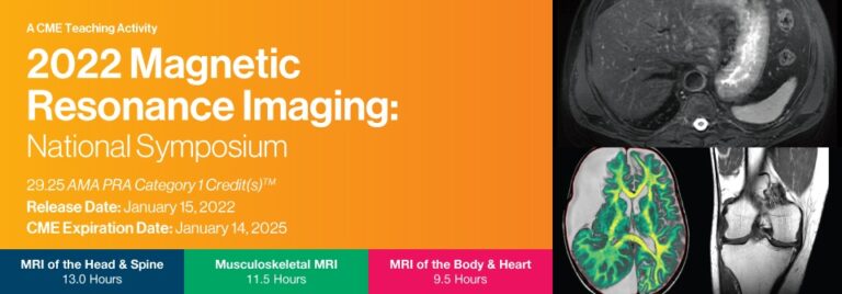 2022 Magnetic Resonance Imaging National Symposium CME VIDEOS