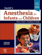 Smith's Anesthesia for Infants and Children, 10th edition (Videos Only, Well Organized