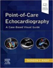 Point-of-Care Echocardiography: A Clinical Case-Based Visual Guide (Videos Only, Well Organized