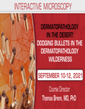 USCAP Dermatopathology in the Desert: Dodging Bullets in the Dermatopathology Wilderness 2021 videos