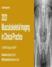 2021 Musculoskeletal Imaging In Clinical Practice videos