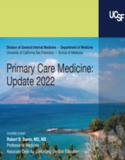 UCSF CME Primary Care Medicine: Update 2022 CME VIDEOS