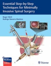 Essential Step-by-Step Techniques for Minimally Invasive Spinal Surgery 2022 Original PDF+Videos