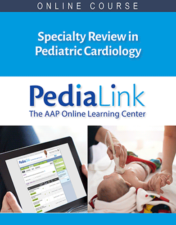 AAP Specialty Review in Pediatric Cardiology Virtual Course