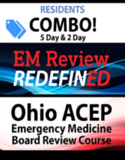 OHIO ACEP Emergency Medicine Board Review (5 day) and EM Review RedefinED (2 day) Courses Resident Combo 2020 videos