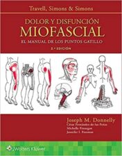 DOLOR Y DISFUNCION MIOFASCIAL: El manual de los puntos gatillo 2019 Epub+Converted pdf