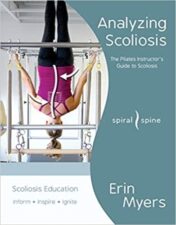 Analyzing Scoliosis: The Pilates Instructor's Guide to Scoliosis 2019 Original PDF