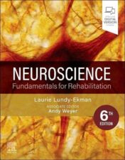 NeuroscieNeuroscience: Fundamentals for Rehabilitation, 6th edition 2022 Original PDFnce: Fundamentals for Rehabilitation, 6th edition 2022 Original PDF