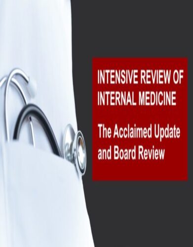 45th Annual Intensive Review of Internal Medicine 2022 CME VIDEOS