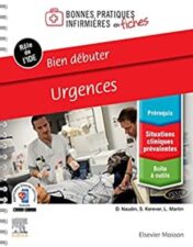 Bien débuter – Urgences (French Edition) (Original PDF from Publisher)