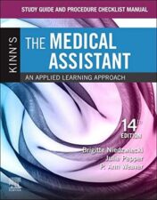 Study Guide and Procedure Checklist Manual for Kinn’s The Medical Assistant,14th Edition 2019 Original PDF