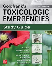 Study Guide for Goldfrank’s Toxicologic Emergencies