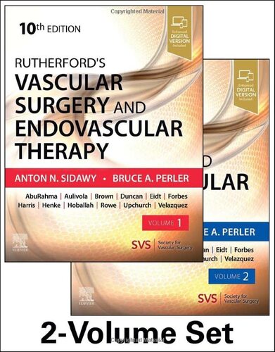 Rutherford's Vascular Surgery and Endovascular Therapy, 2-Volume Set, 10th Edition Videos Only, Well Organized