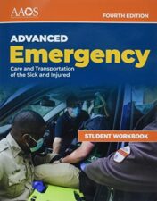 AEMT: Advanced Emergency Care and Transportation of the Sick and Injured, Student Workbook, 4th Edition (Original PDF