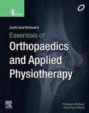 Joshi and Kotwal's Essentials of Orthopedics and Applied Physiotherapy, 4th edition (Original PDF