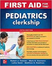 First Aid for the Pediatrics Clerkship, 5th Edition (Original PDF