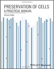 Preservation of Cells: A Practical Manual (PDF)