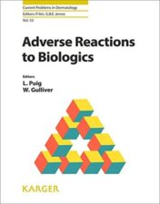 Adverse Reactions to Biologics (Current Problems in Dermatology, Vol. 53) (PDF)