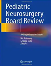 Pediatric Neurosurgery Board Review: A Comprehensive Guide 2023 Original PDF