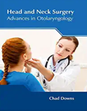 Head and Neck Surgery: Advances in Otolaryngology (Original PDF