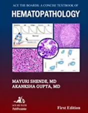 Ace The Boards: A Concise Textbook of Hematopathology 2023 Original PDF