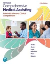 Pearson’s Comprehensive Medical Assisting: Administrative and Clinical Competencies, 5th Edition 2022 Original PDF