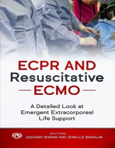 ECPR and Resuscitative ECMO: A Detailed Look at Emergent Extracorporeal ...