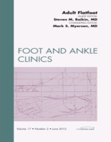 Adult-Flatfoot-An-Issue-of-Foot-and-Ankle-Clinics-1st-The-Clinics-Orthopedics-178x3001