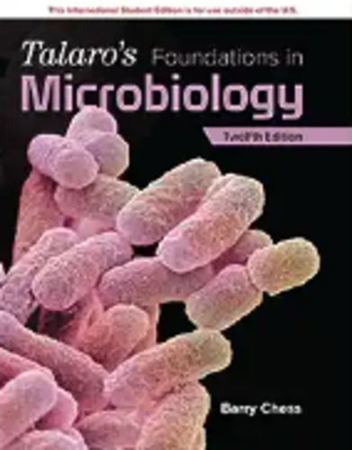 Talaro’s Foundations in Microbiology 12e