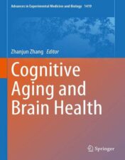 This comprehensive book offers a panoramic overview of the latest research trends in cognitive aging and brain health. It not only delves into the neurophysiological mechanisms and clinical research surrounding cognitive aging, but also explores intervention measures. Additionally, it investigates the social psychological aspects of cognitive aging, including the relationship between elderly individuals' physical activity, socioeconomic status, and cognitive aging. Over the years, decades of research and practical experience have shifted our perspective on cognitive aging from merely coping with cognitive decline to actively promoting cognitive abilities. This book presents the most recent research findings and in-depth insights into the realm of cognitive aging and brain health. It serves as a valuable resource for researchers seeking to grasp the theories, practices, and emerging trends in this field. Moreover, it provides guidance for healthcare professionals in delivering effective treatment and care for the elderly