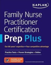 Family Nurse Practitioner Certification Prep Plus (Kaplan Test Prep) , 2019 AZW3 + EPUB + Converted PDF