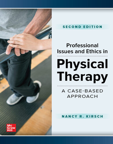 Professional Issues and Ethics in Physical Therapy: A Case-Based Approach, 2nd Edition .2023 True PDF