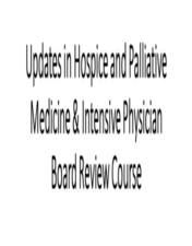 MD Anderson Updates in Hospice and Palliative Care and Intensive Physician Board Review 2023 (Videos)