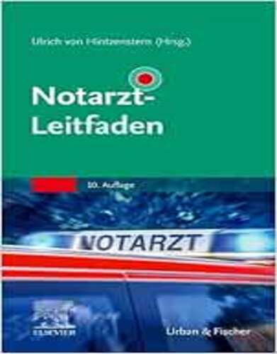 Notarzt-Leitfaden (Klinikleitfaden), 10th edition,2023 Original PDF